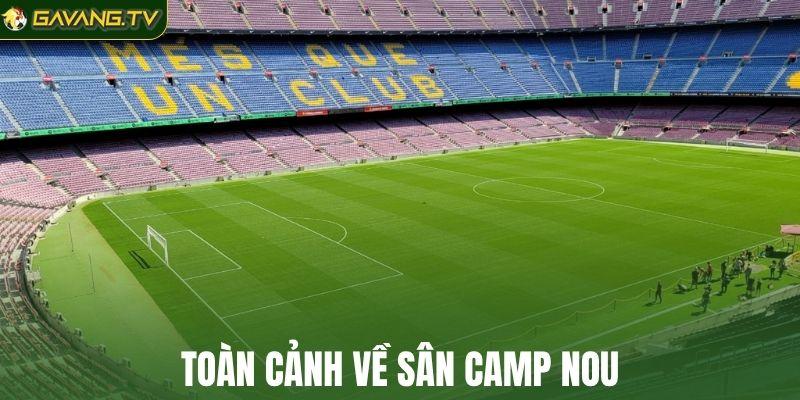 Góc nhìn tổng thể về sân