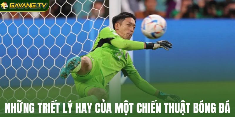 Những triết lý hay của một chiến thuật bóng đá